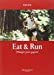 Seller image for Eat & run : Manger pour courir [FRENCH LANGUAGE - Soft Cover ] for sale by booksXpress