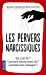 Imagen del vendedor de Les pervers narcissiques [FRENCH LANGUAGE - Soft Cover ] a la venta por booksXpress