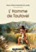 Image du vendeur pour L'Homme de Tautavel : 600 000 années dans la Caune de l'Arago [FRENCH LANGUAGE - Soft Cover ] mis en vente par booksXpress