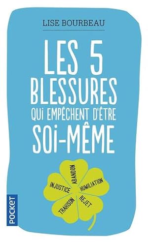 Image du vendeur pour Les cinq blessures qui empechent d'être soi-meme (French Edition) by Lise BOURBEAU, Fabrice MIDAL [FRENCH LANGUAGE - Paperback ] mis en vente par booksXpress