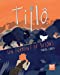 Bild des Verkufers fr Un torrent de bisons : Tome 1, Tillo [FRENCH LANGUAGE - Soft Cover ] zum Verkauf von booksXpress