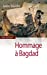 Bild des Verkufers fr Hommage à Bagdad : Traducts et lettrés de l'époque 'abbsside [FRENCH LANGUAGE] Paperback zum Verkauf von booksXpress