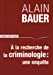 Seller image for A la recherche de la criminologie (French Edition) [FRENCH LANGUAGE - Soft Cover ] for sale by booksXpress