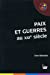 Immagine del venditore per paix et guerres au XXI siècle [FRENCH LANGUAGE - Soft Cover ] venduto da booksXpress
