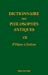 Bild des Verkufers fr Dictionnaire des philosophes antiques VII : D'Ulpianus à Zoticus [FRENCH LANGUAGE - Hardcover ] zum Verkauf von booksXpress