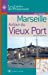 Bild des Verkufers fr Marseille Autour du Vieux Port (French Edition) [FRENCH LANGUAGE] Paperback zum Verkauf von booksXpress