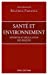 Image du vendeur pour Santé et d'environnement - Expertises et régulation des risques [FRENCH LANGUAGE - Soft Cover ] mis en vente par booksXpress