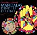 Bild des Verkufers fr Mandalas d'Inde et du Tibet [FRENCH LANGUAGE - Hardcover ] zum Verkauf von booksXpress