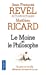 Immagine del venditore per Le moine et le philosophe (French Edition) [FRENCH LANGUAGE - Soft Cover ] venduto da booksXpress