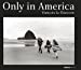 Bild des Verkufers fr Only in America (French Edition) [FRENCH LANGUAGE - Hardcover ] zum Verkauf von booksXpress