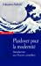 Imagen del vendedor de Plaidoyer pour la modernit © (French Edition) [FRENCH LANGUAGE - Soft Cover ] a la venta por booksXpress