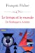 Seller image for Le temps et le monde : De Heidegger à Aristote [FRENCH LANGUAGE] Mass Market Paperback for sale by booksXpress