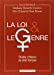 Image du vendeur pour Loi et le Genre (la) [FRENCH LANGUAGE - Soft Cover ] mis en vente par booksXpress