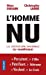 Seller image for L'homme nu: La dictature invisible du numerique [FRENCH LANGUAGE - Soft Cover ] for sale by booksXpress