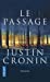 Seller image for Le passage [FRENCH LANGUAGE - Soft Cover ] for sale by booksXpress