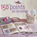 Seller image for 150 points de broderie [FRENCH LANGUAGE - Soft Cover ] for sale by booksXpress