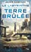 Image du vendeur pour L'epreuve 2/La terre brulee [FRENCH LANGUAGE - Soft Cover ] mis en vente par booksXpress