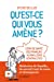 Imagen del vendedor de Qu'est-ce qui vous amène? [FRENCH LANGUAGE - Soft Cover ] a la venta por booksXpress