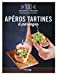 Image du vendeur pour Apéros tartines bruschettas & Cie à partager - 100 recettes à dévorer [FRENCH LANGUAGE - Soft Cover ] mis en vente par booksXpress