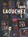 Seller image for Louis Laouchez (French Edition) [FRENCH LANGUAGE - Hardcover ] for sale by booksXpress