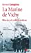 Bild des Verkufers fr La marine de Vichy [FRENCH LANGUAGE - Soft Cover ] zum Verkauf von booksXpress