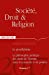 Image du vendeur pour Societe, Droit et Religion 7. le Proselytisme. les Droits de l'Homme [FRENCH LANGUAGE] Paperback mis en vente par booksXpress