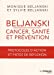 Imagen del vendedor de Beljanski - cancer, santé et prévention : Protocoles d'action et pistes de réflexion [FRENCH LANGUAGE - Soft Cover ] a la venta por booksXpress