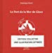 Seller image for Le port de la mer de glace : Avec une illustration offerte [FRENCH LANGUAGE - Hardcover ] for sale by booksXpress