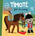 Seller image for Timoté fait du poney [FRENCH LANGUAGE - No Binding ] for sale by booksXpress