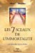 Seller image for Les 7 sceaux de l'immortalité [FRENCH LANGUAGE - Soft Cover ] for sale by booksXpress