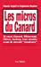 Bild des Verkufers fr Les micros du canard [FRENCH LANGUAGE - Soft Cover ] zum Verkauf von booksXpress
