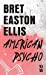 Seller image for American Psycho (French Edition) [FRENCH LANGUAGE - Soft Cover ] for sale by booksXpress