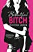 Bild des Verkufers fr Beautiful bitch [FRENCH LANGUAGE - Soft Cover ] zum Verkauf von booksXpress