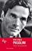 Imagen del vendedor de Pier Paolo Pasolini [FRENCH LANGUAGE - Soft Cover ] a la venta por booksXpress