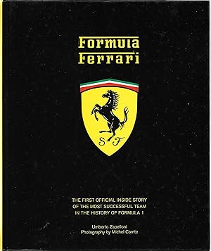 Seller image for Formula Ferrari : The First Official Inside Story of the Most Successful Team in the History of Formula 1 for sale by Trinders' Fine Tools