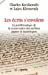 Bild des Verkufers fr Les écrits s'envolent [FRENCH LANGUAGE - Soft Cover ] zum Verkauf von booksXpress