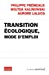 Image du vendeur pour Transition écologique, mode d'emploi [FRENCH LANGUAGE - Soft Cover ] mis en vente par booksXpress