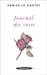 Bild des Verkufers fr Journal des roses [FRENCH LANGUAGE - Soft Cover ] zum Verkauf von booksXpress