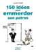 Imagen del vendedor de Petit Livre de - 150 idées pour emmerder son patron [FRENCH LANGUAGE - Soft Cover ] a la venta por booksXpress