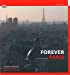 Bild des Verkufers fr Forever Paris -Anglais- [FRENCH LANGUAGE - Soft Cover ] zum Verkauf von booksXpress