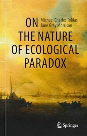 Immagine del venditore per On the Nature of Ecological Paradox venduto da GreatBookPrices