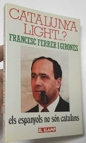 Imagen del vendedor de Catalunya light.? a la venta por Librera Mamut