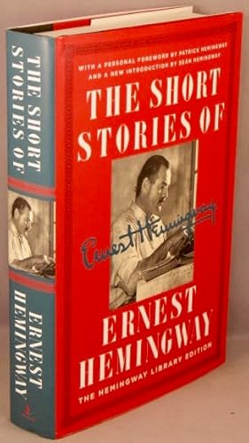 Seller image for The Short Stories of Ernest Hemingway; The Hemingway Library Edition. for sale by Bucks County Bookshop IOBA