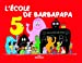 Image du vendeur pour Les Aventures de Barbapapa: L'ecole de Barbapapa [FRENCH LANGUAGE - Hardcover ] mis en vente par booksXpress