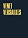 Image du vendeur pour Venet Versailles (French Edition) [FRENCH LANGUAGE - Soft Cover ] mis en vente par booksXpress