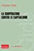 Bild des Verkufers fr La coopération contre le capitalisme [FRENCH LANGUAGE - Soft Cover ] zum Verkauf von booksXpress