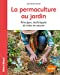 Seller image for Permaculture au Jardin (le) [FRENCH LANGUAGE - Soft Cover ] for sale by booksXpress