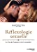 Seller image for Réflexologie sexuelle : Le Tao de l?amour et de la sexualité [FRENCH LANGUAGE - Soft Cover ] for sale by booksXpress