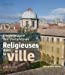 Bild des Verkufers fr Religieuses dans la ville [FRENCH LANGUAGE - Soft Cover ] zum Verkauf von booksXpress