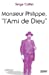 Bild des Verkufers fr Monsieur Philippe l'ami de Dieu [FRENCH LANGUAGE - Soft Cover ] zum Verkauf von booksXpress